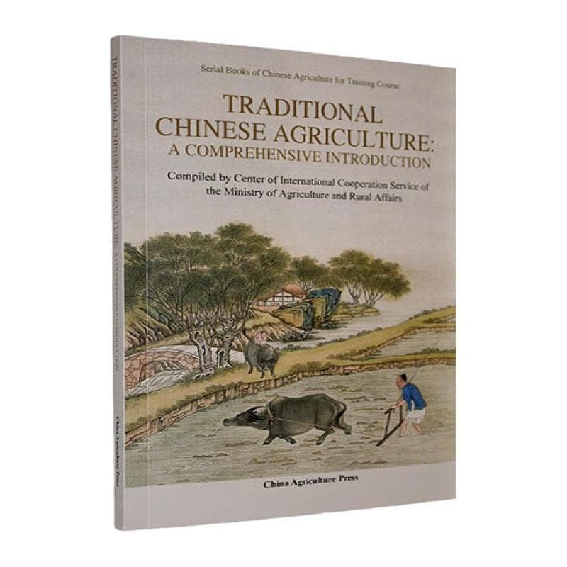 Traditional Chinese agriculture: a comprehensive introduction