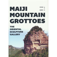 Maiji Mountain Grottoes—the oriental sculpture gallery
